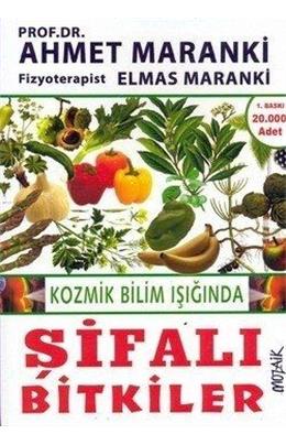 Kozmik Bilim Işığında Şifalı Bitkiler (İkinci El)