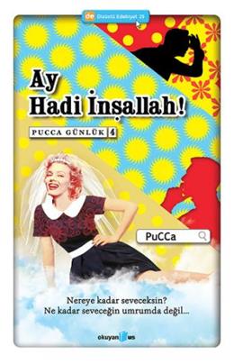 Ay Hadi İnşallah Pucca Günlük 4 (İkinci El)