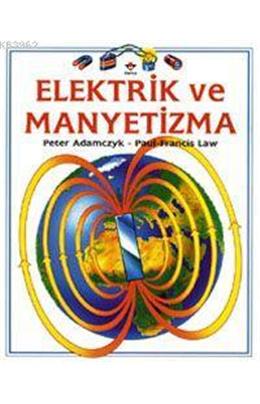 Elektrik Ve Manyetizma (İkinci El)