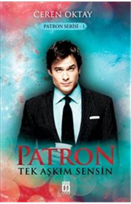 Patron-Tek Aşkım Sensin