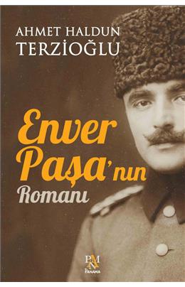 Enver Paşanın Romanı