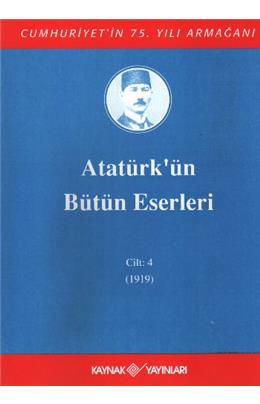 Atatürkün Bütün Eserleri Cilt 4(1919) (İkinci El)