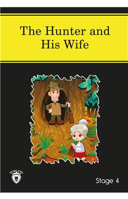 The Hunter And His Wife İngilizce Hikaye Stage 4