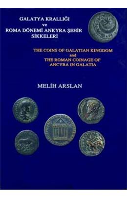 Galatya Krallığı Ve Roma Dönemi Ankyra Şehir Sikkeleri (İkinci El)