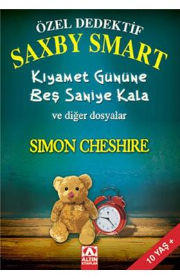 Özel Dedektif Saxby Smart Kıamet Gününe Beş Saniye Kala Ve Diğer Dosyalar